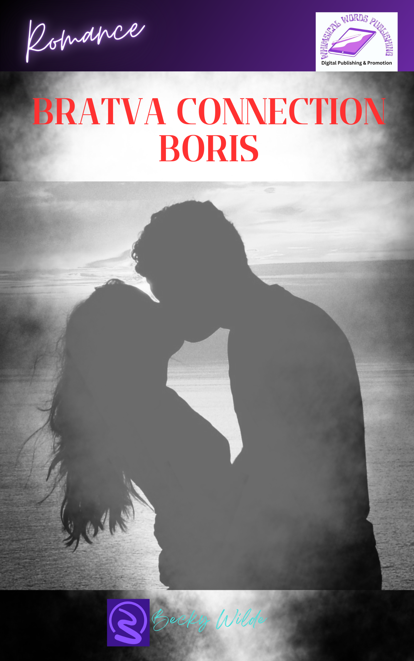 Bratva Connection: Boris Book 2 by Becky Wilde