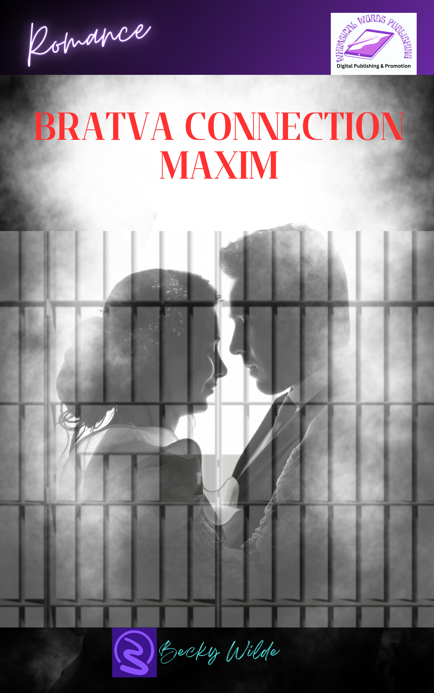 Bratva Connection: Maxim Book 1 by Becky Wilde